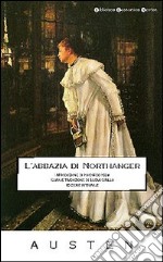 L'abbazia di Northanger libro