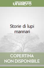 Storie di lupi mannari libro