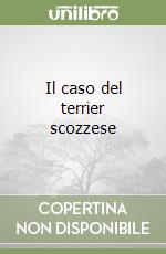 Il caso del terrier scozzese libro