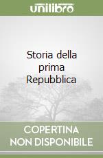 Storia della prima Repubblica libro