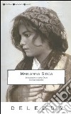 Marianna Sirca. Ediz. integrale libro