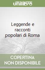 Leggende e racconti popolari di Roma