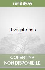 Il vagabondo libro usato