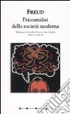 Psicoanalisi della società moderna. Ediz. integrale libro