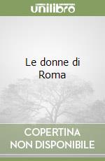 Le donne di Roma