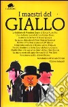 I maestri del giallo: Le inchieste di Monsieur Dupin-Uno studio in rosso-Il castello del terrore-La scala a chiocciola-Delitto a Villa Rose-L'impronta scarlatta... libro