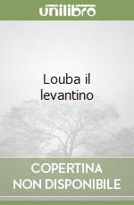 Louba il levantino libro