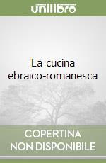 La cucina ebraico-romanesca libro