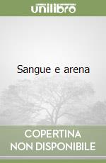 Sangue e arena libro