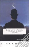 Il fu Mattia Pascal libro