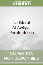 Tadhkirat Al-Awliya. Parole di sufi libro