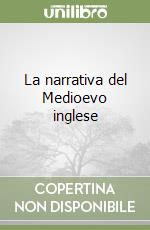 La narrativa del Medioevo inglese libro