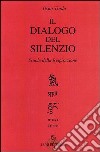 Il dialogo del silenzio libro di Tsuda Itsuo