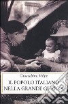 Il popolo italiano nella grande guerra libro