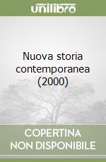 Nuova storia contemporanea (2000) (1) libro