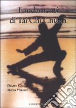 Fondamenti di Tai Chi Chuan libro