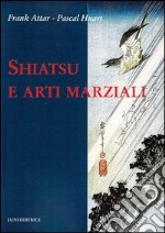 Shiatsu e arti marziali libro