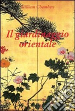 Il giardinaggio orientale libro