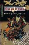 Samurai. Scritti di guerrieri giapponesi libro di Rossi M. A. (cur.)