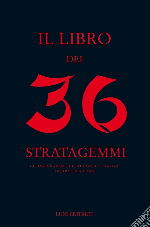 Il libro dei 36 stratagemmi