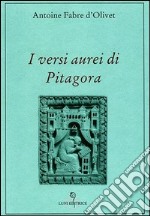 I versi aurei di Pitagora libro