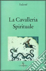 La cavalleria spirituale libro