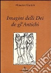 Imagini delli dei de gl'antichi libro