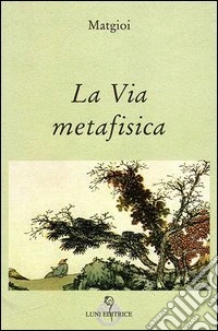 La via metafisica