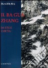 Il Ba Gua Zhang di stile Cheng libro