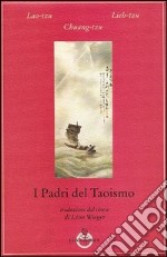 I padri del taoismo libro