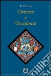 Oriente e Occidente libro di Guénon René