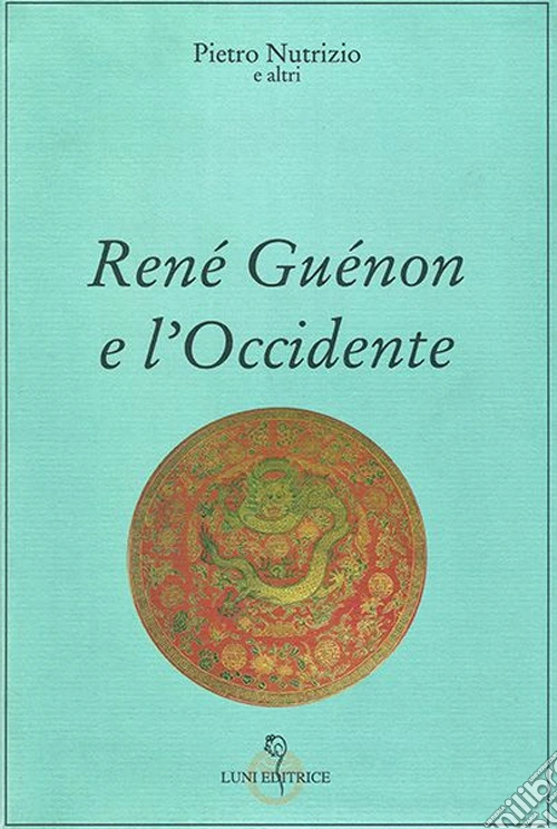 René Guénon e l'Occidente