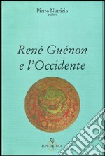 René Guénon e l'Occidente libro