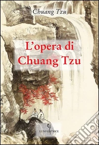 L'opera di Chuang Tzu