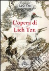 L'opera di Lieh Tzu libro