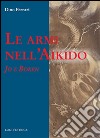 Le armi nell'Aikido libro