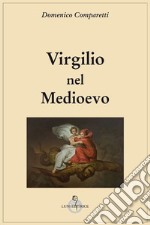 Virgilio nel Medio Evo libro