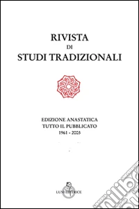 Rivista di studi tradizionali (rist. anast.) libro