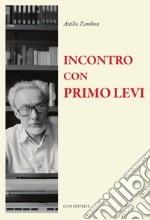 Incontro con Primo Levi libro