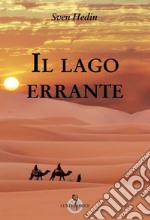 Il lago errante libro