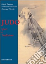 Judo. Sport e tradizione