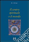 Il centro spirituale e il mondo libro