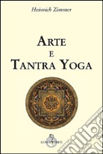 Arte e tantra yoga libro