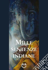 Mille sentenze indiane