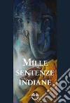 Mille sentenze indiane libro