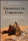 Giornale di carovana. Brano di un viaggio nell'Armenia, Persia, Arabia e Indostan, fatto negli anni 1841-1842. Vol. 2 libro