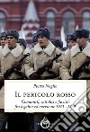 Il pericolo rosso libro