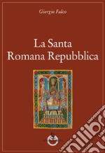 La santa romana repubblica libro