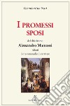 I Promessi sposi del chiarissimo Alessandro Manzoni ridotti in tre commedie libro