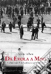 Da Evola a Mao. La destra radicale dal neofascismo ai «nazimaoisti» libro